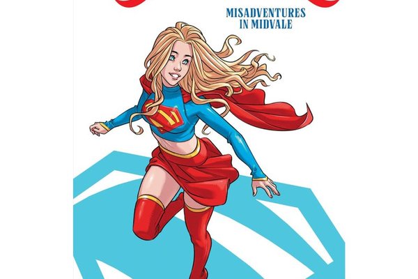 Supergirl (2025) TP Vol 01: Aventuri In Midvale