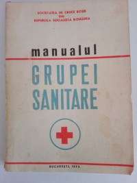 Carte veche de colectie  “Manualul Grupei Sanitare – 1972” - 1
