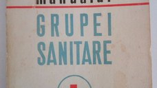Carte veche de colectie  “Manualul Grupei Sanitare – 1972”