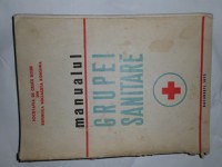 Carte veche de colectie  “Manualul Grupei Sanitare – 1972” - 4