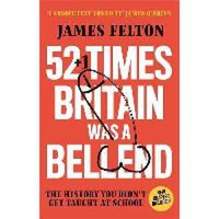 52 Times Britain was a Bellend - 1