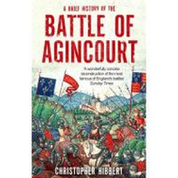 A Brief History of the Battle of Agincourt - 1