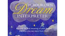 Be Your Own Dream Interpreter