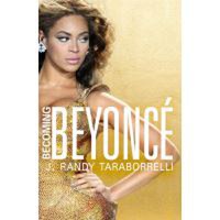 Becoming Beyonce: The Untold Story - 1