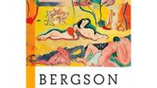 Bergson - Great Thinkers on Modern Life
