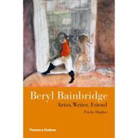 Beryl Bainbridge: Artist, Writer, Friend - 1