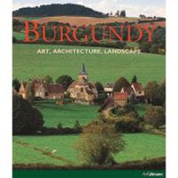 Burgundy: Art, Architecture, Landscape - 1