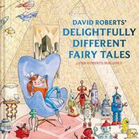 David Roberts' Delightfully Different Fairy Tales - 1