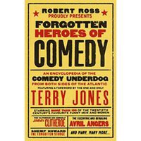 Forgotten Heroes of Comedy - 1