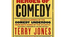 Forgotten Heroes of Comedy