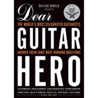Guitar World Presents Dear Guitar Hero - 1