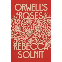 Orwell's Roses - 1