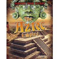 The Aztec Empire - 1
