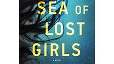 The sea of lost girls : a novel