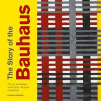 The Story of the Bauhaus - 1
