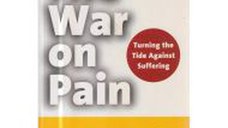 The War on Pain: Turning the Tide Against Suffering
