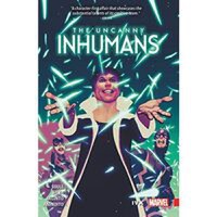 Uncanny Inhumans 4: IVX - 1