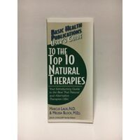 User's Guide to the Top 10 Natural Therapies - 1