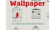 Wallpaper: A Collection of Modern Prints