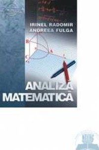 Analiza matematica 2008 - Irinel Radomir Andreea Fulga - 1