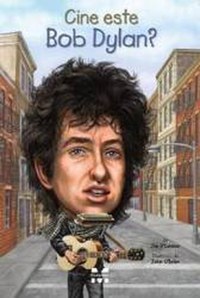 Cine este Bob Dylan - Jim OConnor John OBrien - 1