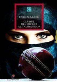 Clubul de crichet al talibanilor - Timeri N. Murari - 1