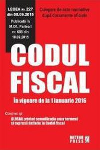 Codul Fiscal In Vigoare De La 1 Ianuarie 2016 - 1