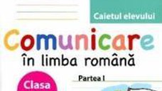 Comunicare in limba romana clasa 2 partea 1 caiet - Maria-Emilia Goian Lucia Minchevici