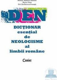 DEN - Dictionar esential de neologisme al limbii romane - Monica Mihaela Busuioc - 1