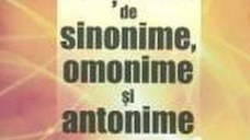 Dictionar de sinonime omonime si antonime - Alexandru Emil M.