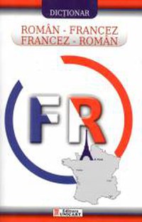 Dictionar roman - francez francez - roman - 1