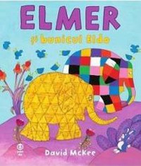 Elmer si bunicul Eldo - David McKee - 1