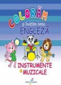 Instrumente Muzicale - Coloram Si Invatam Limba Engleza - 1