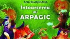 Intoarcerea lui Arpagic - Ana Blandiana