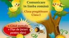 Joc-in-cioc comunicare in limba romana cls 1 clasa pregatitoare - Stela Gurzau