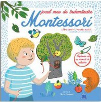 Jocul meu de indemanare Montessori - Celine Santini Vendula Kachel - 1