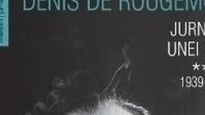 Jurnalul unei epoci Vol.3 1939-1946 - Denis de Rougemont