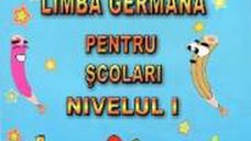 Limba germana pentru scolari. Nivelul I - Alexandrina Ciobanu