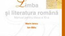 Limba si Literatura Romana Iancu Manual pentru cls a-XI-a