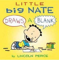 Little Big Nate Draws A Blank - Lincoln Peirce - 1