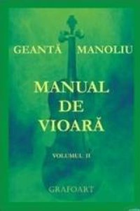 Manual de vioara vol. 2 - Geanta Manoliu - 1