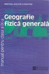 Manual geografie clasa 9 - Silviu Negut Mihai Ieienicz Gabriela Apostol Dan Balteanu - 1