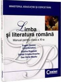 Manual romana clasa 11 2008 - Eugen Simion Florina Rogalski Daniel Cristea-Enache Dan Horia Mazilu - 1