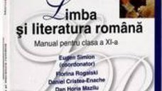 Manual romana clasa 11 2008 - Eugen Simion Florina Rogalski Daniel Cristea-Enache Dan Horia Mazilu