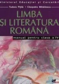 Manual romana Clasa 4 - Tudora Pitila Cleopatra Mihailescu - 1