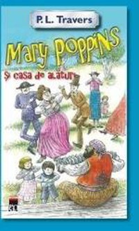 Mary Poppins si casa de slaturi - P.L. Travers - 1