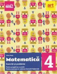 Matematica - Clasa 4 - Exercitii si probleme pentru evaluare + Portofoliu - Alina Radu - 1