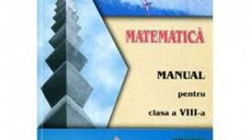 Matematica. Manual clasa a VIII-a