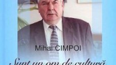 Mihai Cimpoi. Sunt un om de cultura devenit un destin - Mihai Cimpoi Aliona Grati