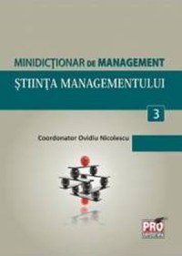 Minidictionar De Management 3 Stiinta Managementului - Ovidiu Nicolescu - 1